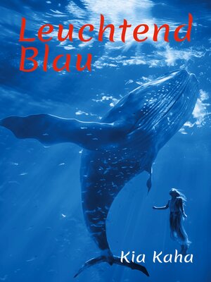 cover image of Leuchtend Blau